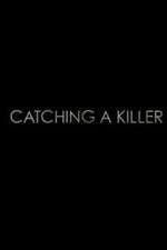 Watch Catching a Killer 123MoviesFree