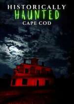 Watch Historically Haunted Cape Cod 123MoviesFree