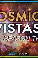 Watch Cosmic Vistas 123MoviesFree