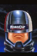 Watch RoboCop Alpha Commando 123MoviesFree