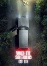 Watch When the Streetlights Go On 123MoviesFree