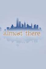 Watch Almost There 123MoviesFree