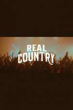Watch Real Country 123MoviesFree