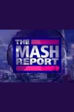 Watch The Mash Report 123MoviesFree