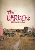Watch The Garden: Commune or Cult 123MoviesFree