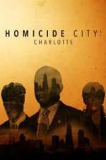 Watch Homicide City: Charlotte 123MoviesFree