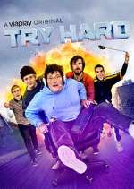 Watch Try Hard 123MoviesFree