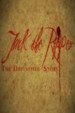 Watch Jack the Ripper: The Definitive Story 123MoviesFree