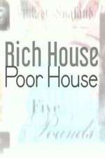 Watch Rich House, Poor House 123MoviesFree