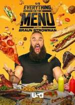 Watch Everything on the Menu with Braun Strowman 123MoviesFree