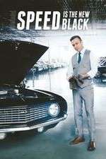 Watch Speed is the New Black 123MoviesFree