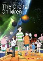 Watch The Orbital Children 123MoviesFree