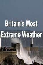 Watch Britain's Most Extreme Weather 123MoviesFree