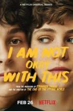 Watch I Am Not Okay with This 123MoviesFree