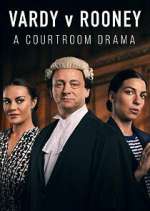 Watch Vardy v Rooney: A Courtroom Drama 123MoviesFree