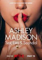 Watch Ashley Madison: Sex, Lies & Scandal 123MoviesFree