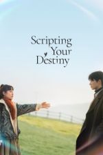 Watch Scripting Your Destiny 123MoviesFree