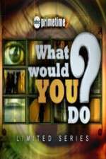 Watch What Would You Do? 123MoviesFree