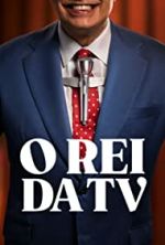 Watch O Rei da TV 123MoviesFree