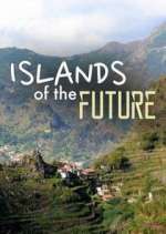 Watch Islands of the Future 123MoviesFree