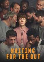 Watch Waiting for the Out 123MoviesFree