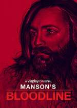 Watch Manson's Bloodline 123MoviesFree