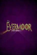 Watch Evermoor 123MoviesFree