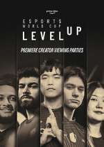 Watch Esports World Cup: Level Up 123MoviesFree