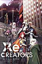 Watch Re:Creators 123MoviesFree