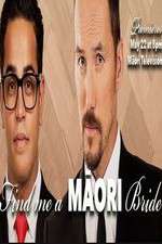 Watch Find Me a Maori Bride 123MoviesFree