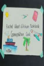 Watch Rachel Khoo's Kitchen Notebook: Cosmopolitan Cook 123MoviesFree