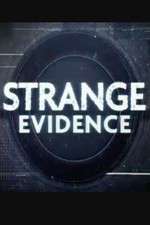 Watch Strange Evidence 123MoviesFree