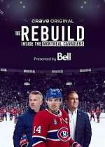 Watch The Rebuild: Inside the Montreal Canadiens 123MoviesFree