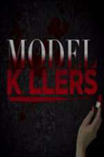 Watch Model Killers 123MoviesFree