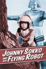 Watch Johnny Sokko and His Flying Robot 123MoviesFree