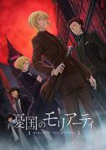 Watch Moriarty the Patriot 123MoviesFree