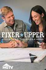 Watch Fixer Upper: Behind the Design 123MoviesFree