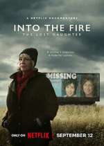 Watch Into the Fire: The Lost Daughter 123MoviesFree