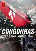 Watch Congonhas: Tragédia Anunciada 123MoviesFree