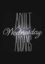 Watch Adult Wednesday Addams 123MoviesFree