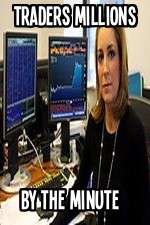 Watch Traders Millions By The Minute 123MoviesFree