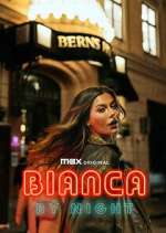 Watch Bianca by Night 123MoviesFree