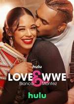 Watch Love & WWE: Bianca & Montez 123MoviesFree