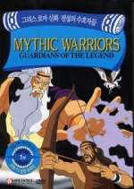 Watch Mythic Warriors: Guardians of the Legend 123MoviesFree