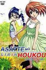 Watch Asatte no Houkou 123MoviesFree