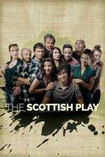 Watch The Scottish Play 123MoviesFree