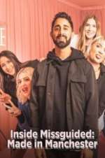 Watch Inside Missguided: Made in Manchester 123MoviesFree