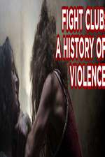 Watch Fight Club A History of Violence 123MoviesFree