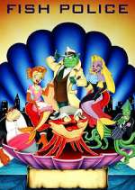 Watch Fish Police 123MoviesFree