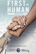 Watch First In Human: The Trials of Building 10 123MoviesFree